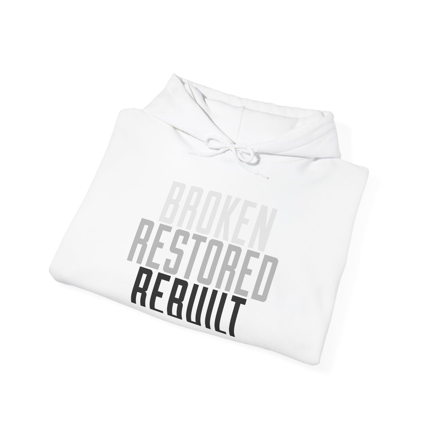 Unisex Heavy Blend Hoodie - "Broken Restored Rebuilt" - Motivational Gift for Him or Her