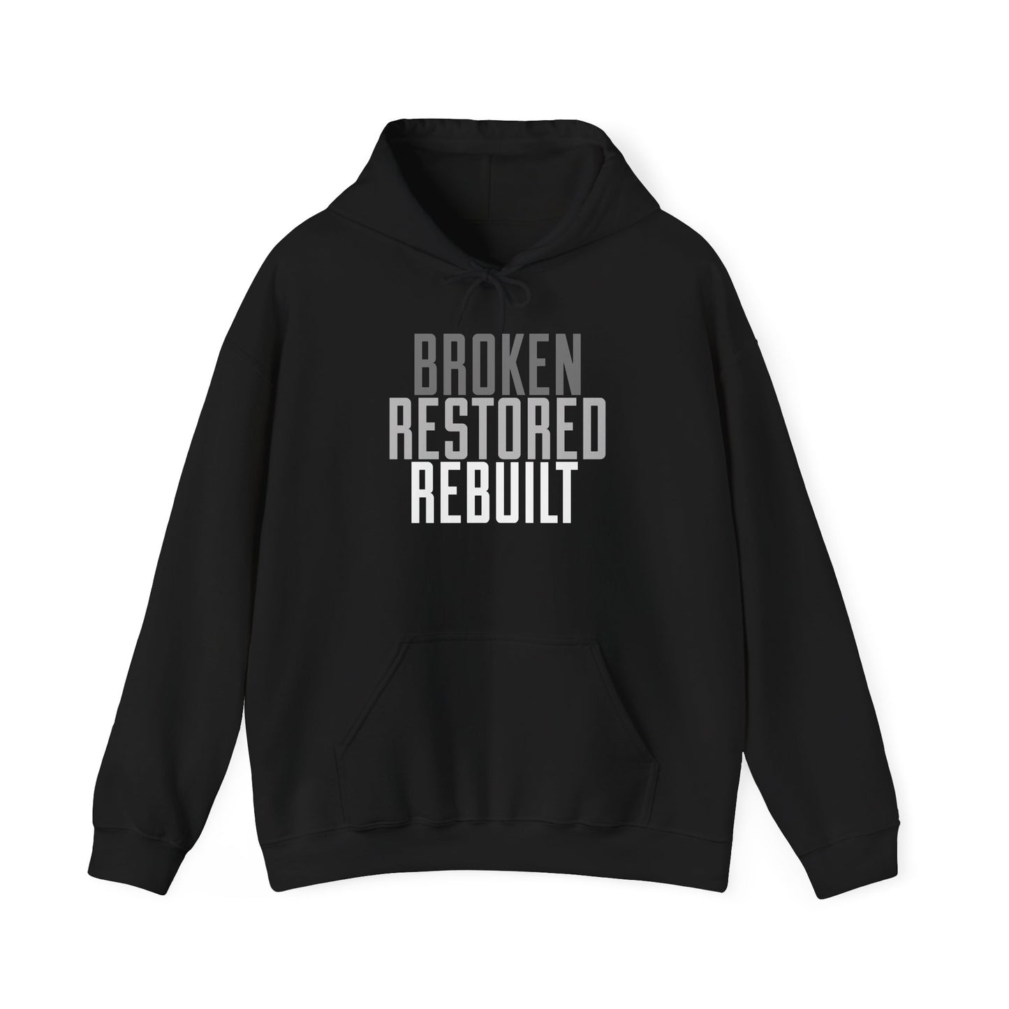 Unisex Heavy Blend Hoodie - "Broken Restored Rebuilt" - Motivational Gift for Him or Her