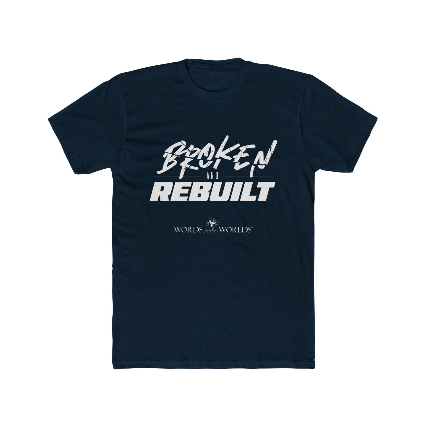 Broken and Rebuilt Unisex Cotton Crew Tee - Bold Faith-Inspired Graphic Tee