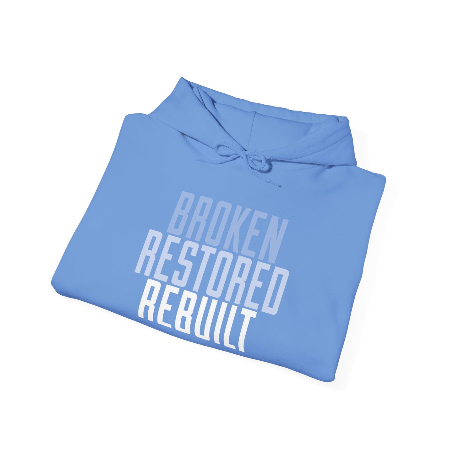 Unisex Heavy Blend Hoodie - "Broken Restored Rebuilt" - Motivational Gift for Him or Her