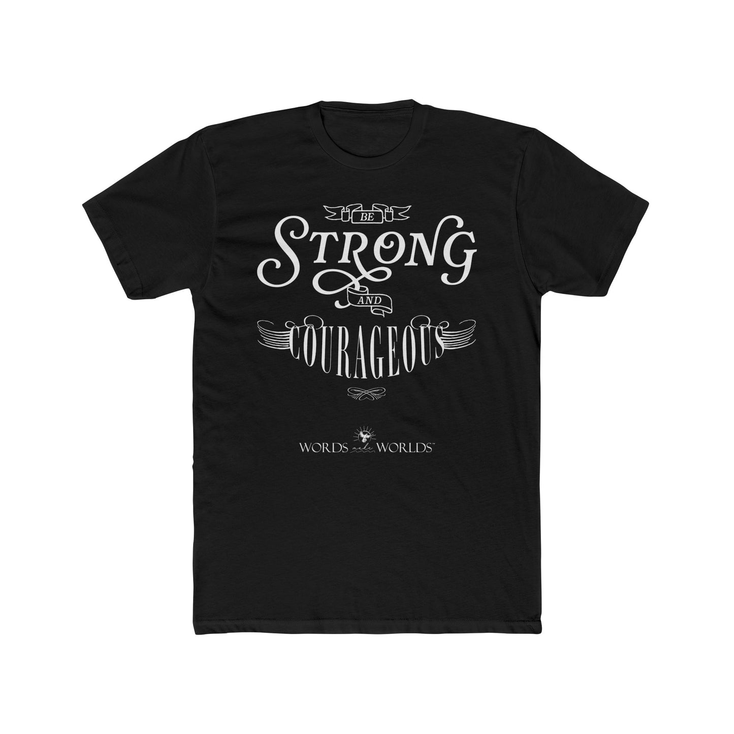 Be Strong And Courageous Unisex Cotton Crew Tee - Bold Faith-Inspired Graphic Tee
