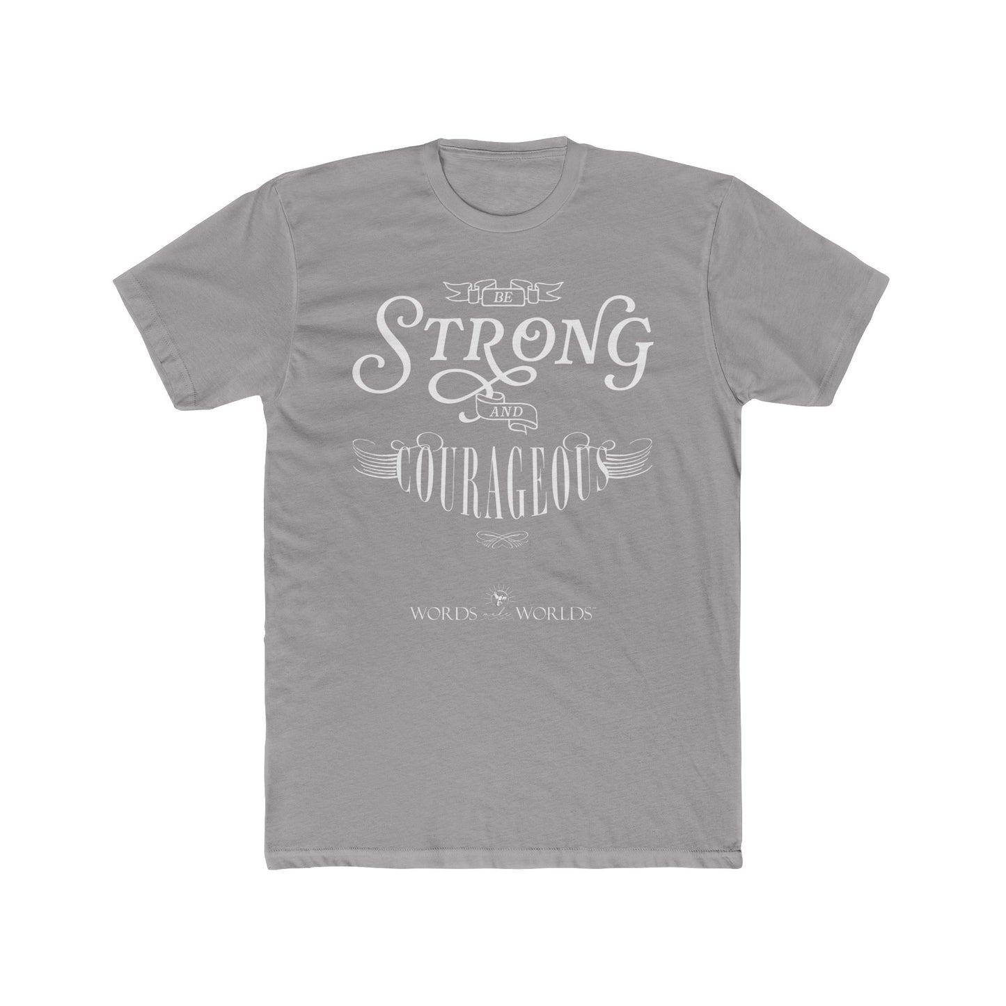 Be Strong And Courageous Unisex Cotton Crew Tee - Bold Faith-Inspired Graphic Tee