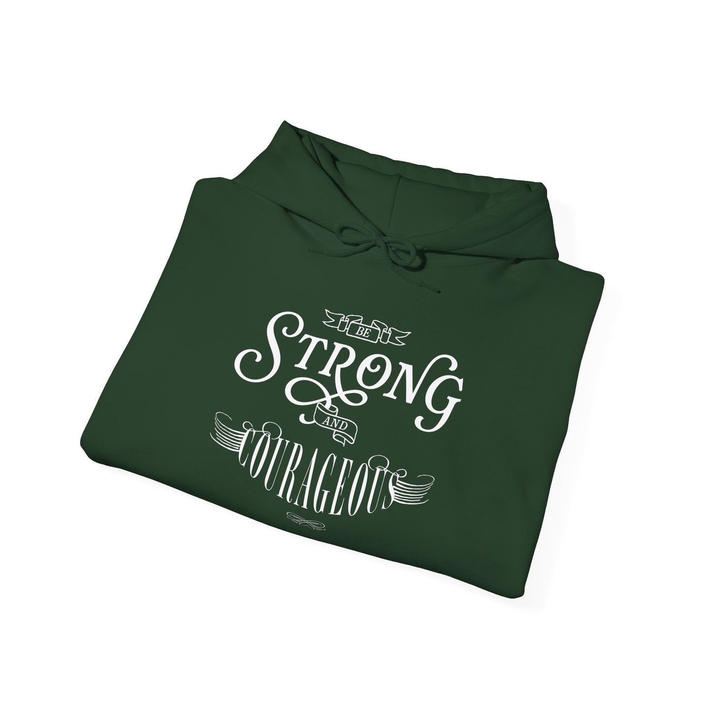 Unisex Heavy Blend Hoodie - "Be Strong and Courageous" - Motivational Gift for Him or Her
