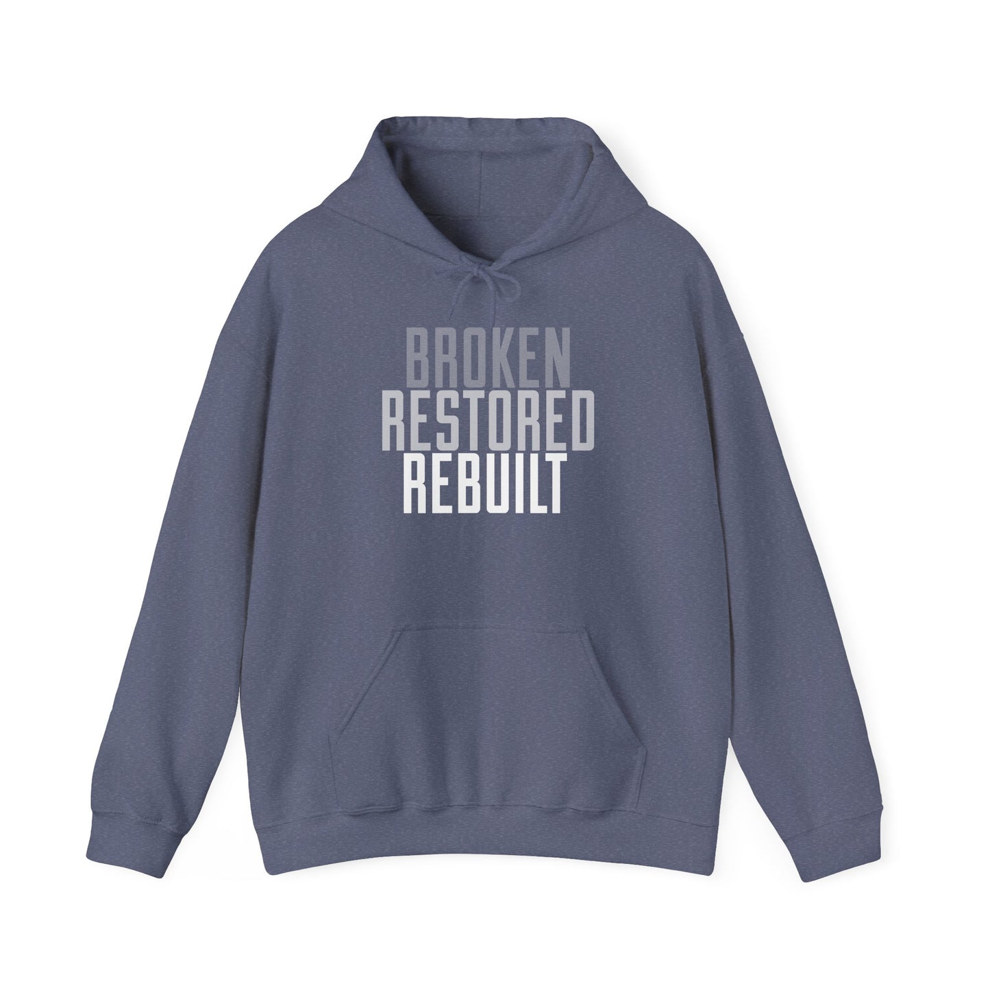 Unisex Heavy Blend Hoodie - "Broken Restored Rebuilt" - Motivational Gift for Him or Her